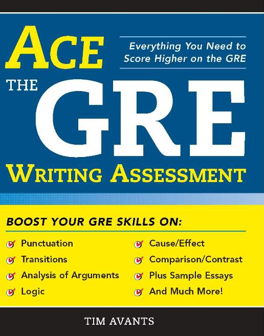 Title details for Ace the GRE Writing Assessment by Timothy Avants - Available